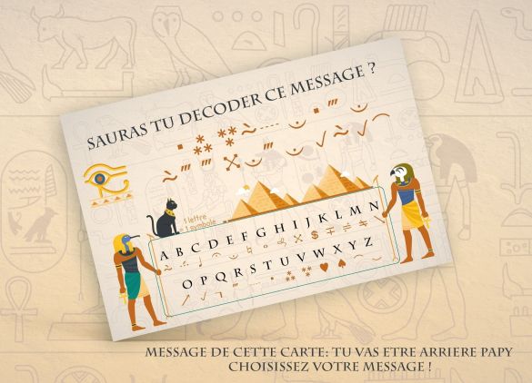 ***A IMPRIMER*** Carte personnalisable "Sauras tu décoder ce message ?" Egypte