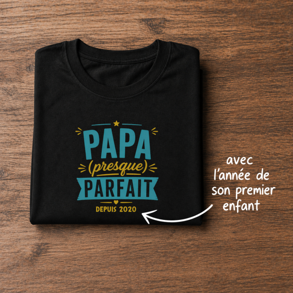 Tshirt personnalisé Papa presque parfait